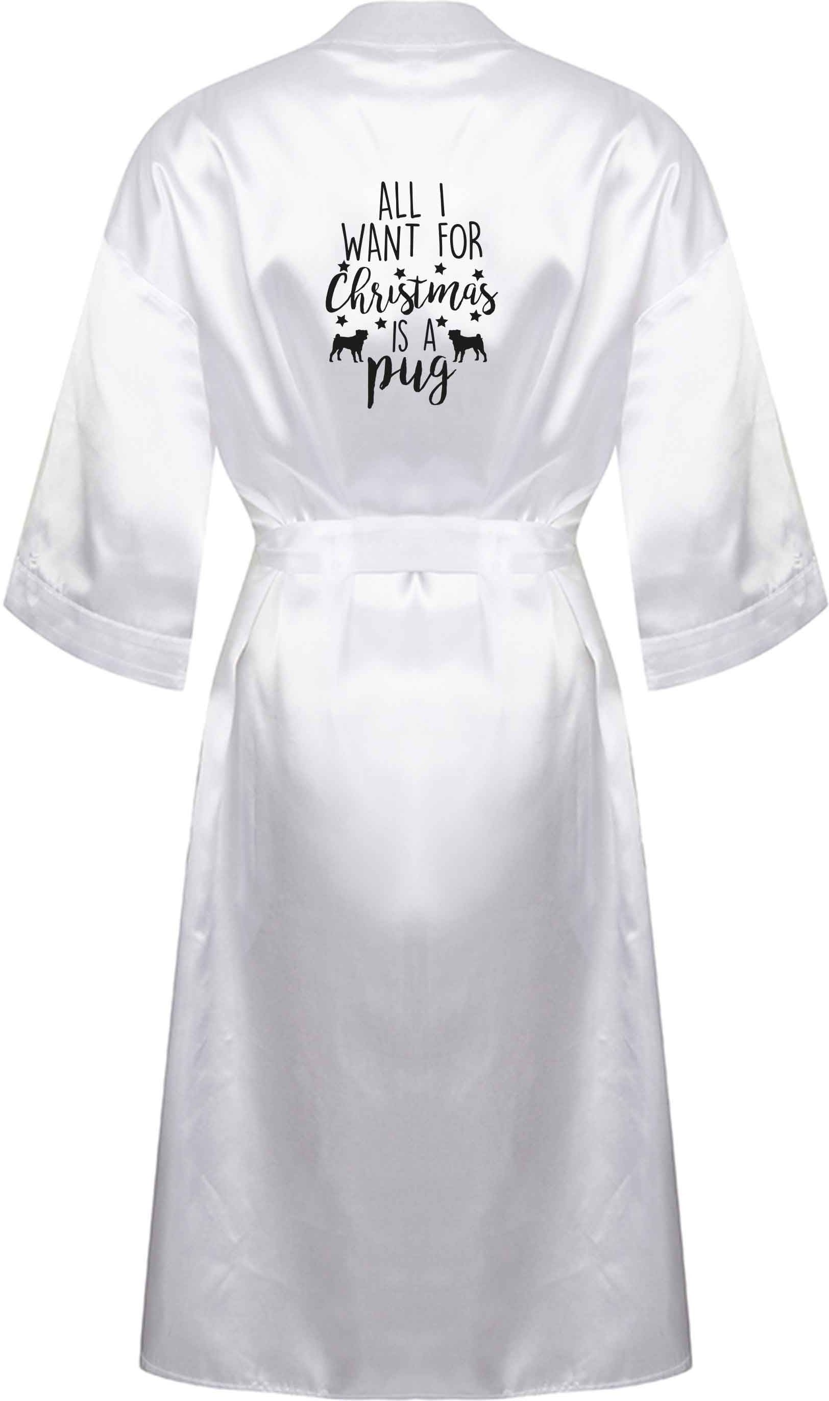 All I want for Christmas is a pug XL/XXL white ladies dressing gown size 16/18