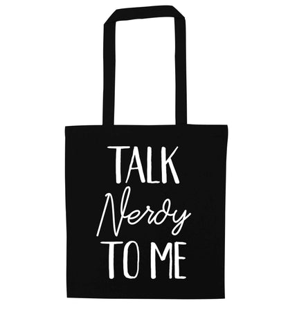 Talk nerdy to me black tote bag