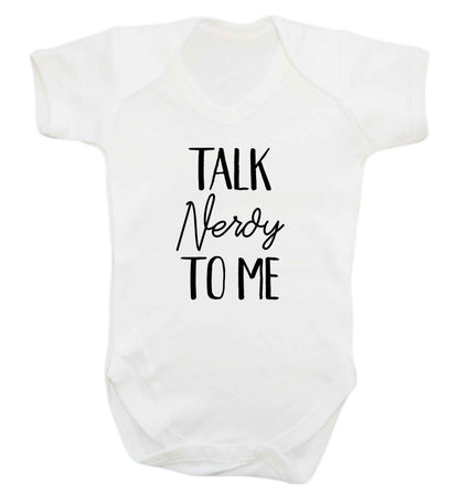 Talk nerdy to me baby vest white 18-24 months