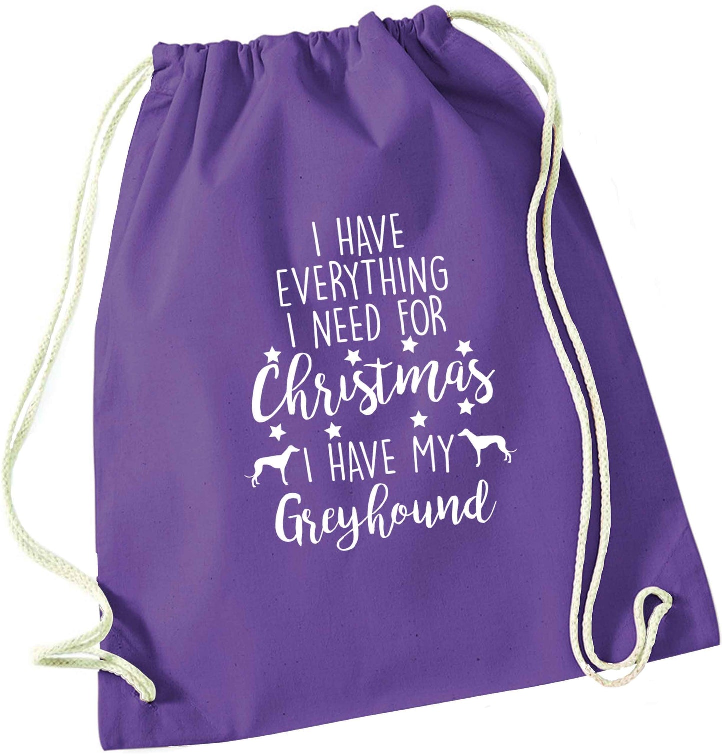 I have everything I need for Christmas I have my greyhound purple drawstring bag