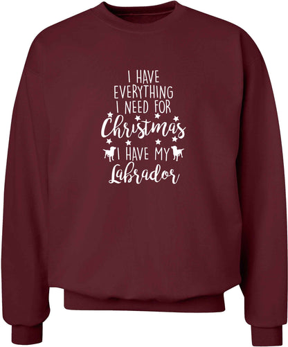 I have everything I need for Christmas I have my labrador adult's unisex maroon sweater 2XL