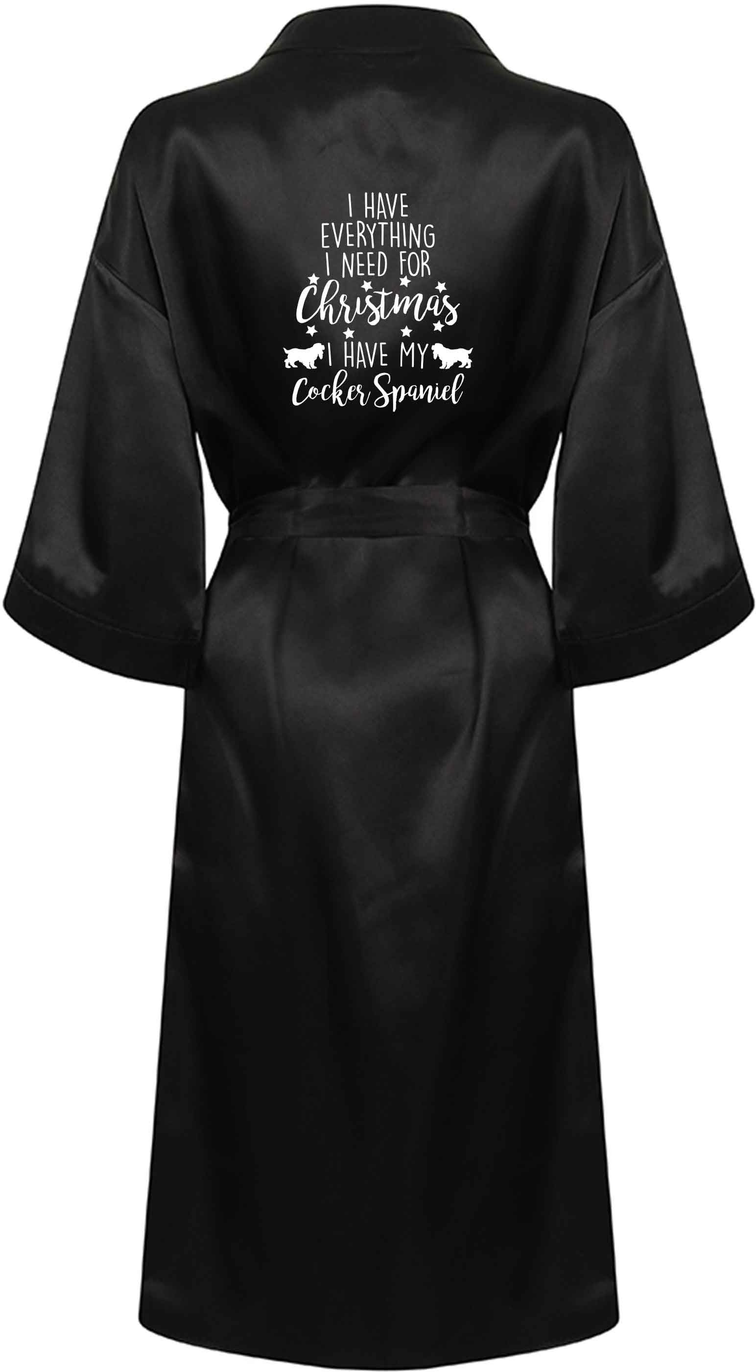 I have everything I need for Christmas I have my cocker spaniel XL/XXL black ladies dressing gown size 16/18