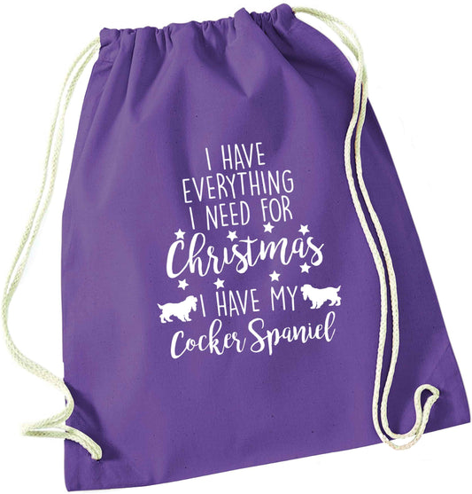 I have everything I need for Christmas I have my cocker spaniel purple drawstring bag