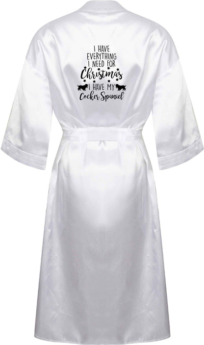 I have everything I need for Christmas I have my cocker spaniel XL/XXL white ladies dressing gown size 16/18