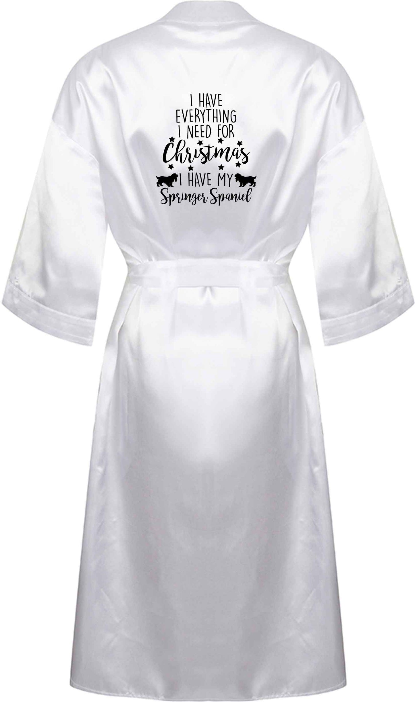 I have everything I need for Christmas I have my springer spaniel XL/XXL white ladies dressing gown size 16/18