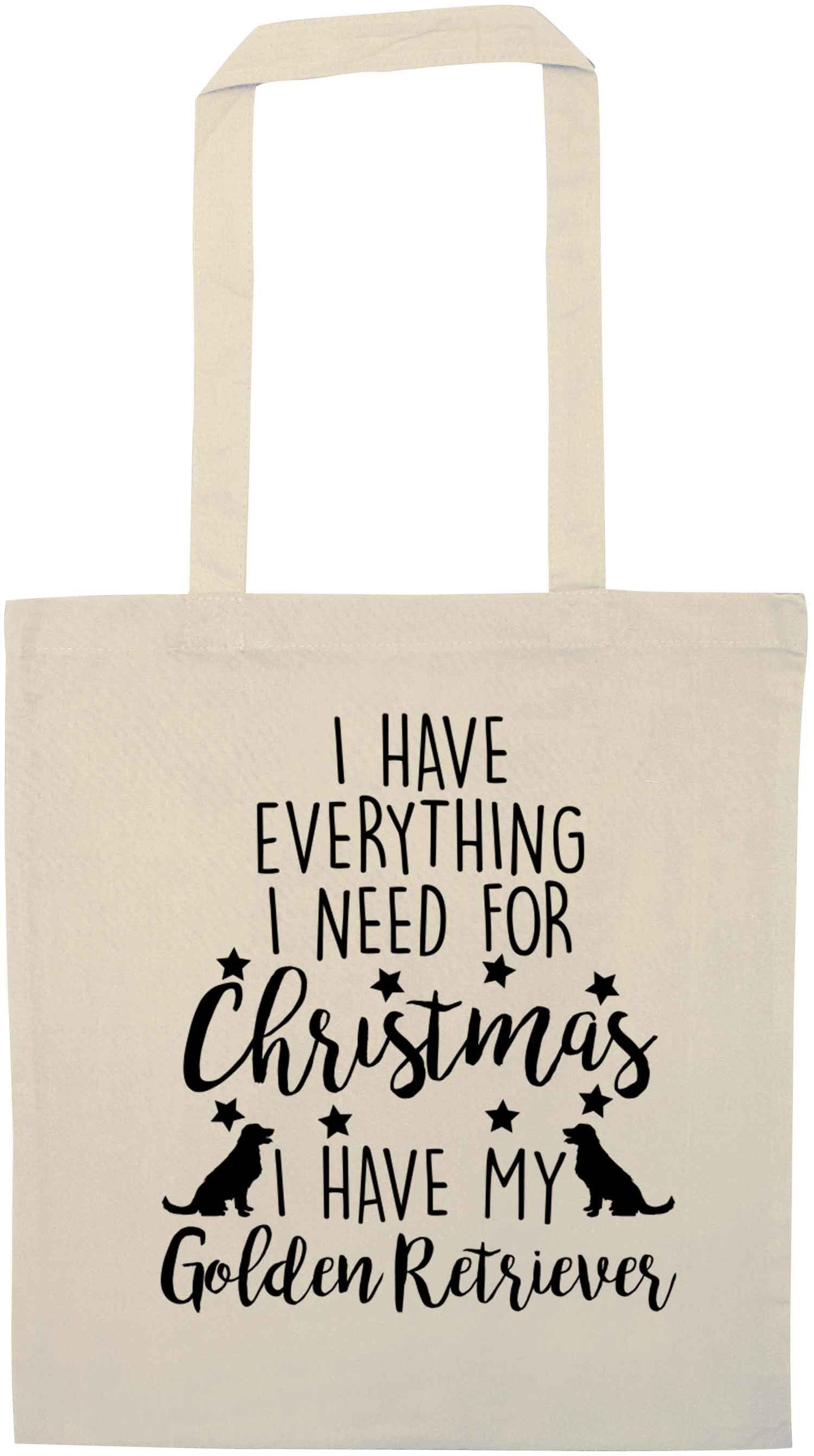 I have everything I need for Christmas I have my golden retriever natural tote bag