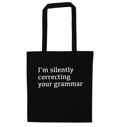 I'm silently correcting your grammar  black tote bag