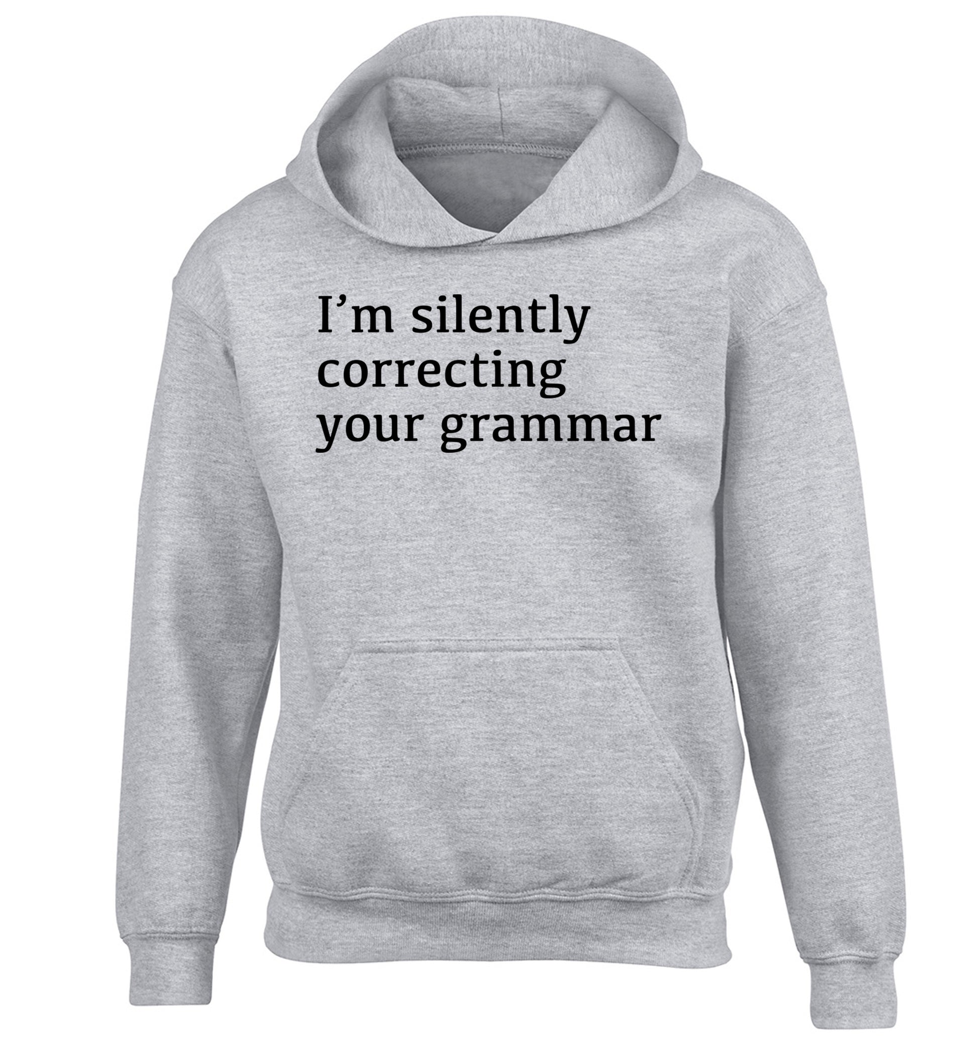 I'm silently correcting your grammar  children's grey hoodie 12-14 Years