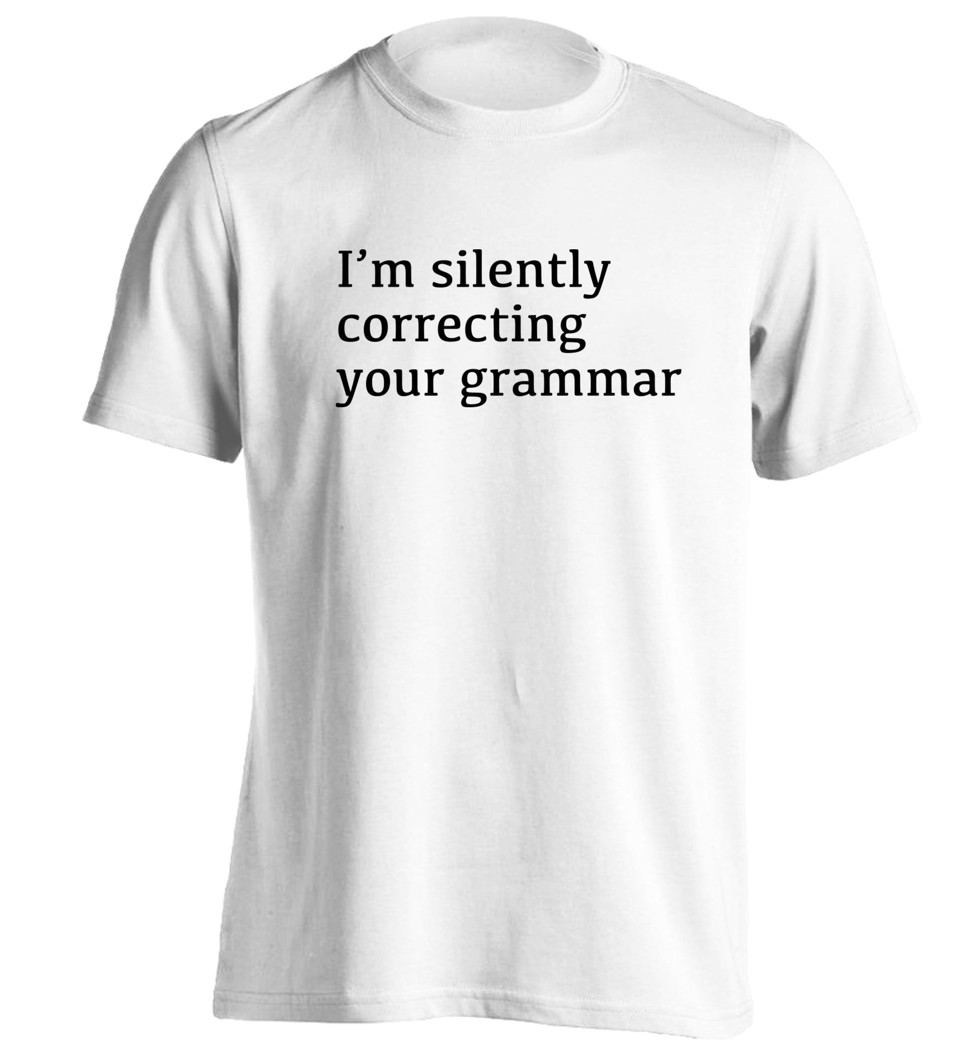 I'm silently correcting your grammar  adults unisex white Tshirt 2XL