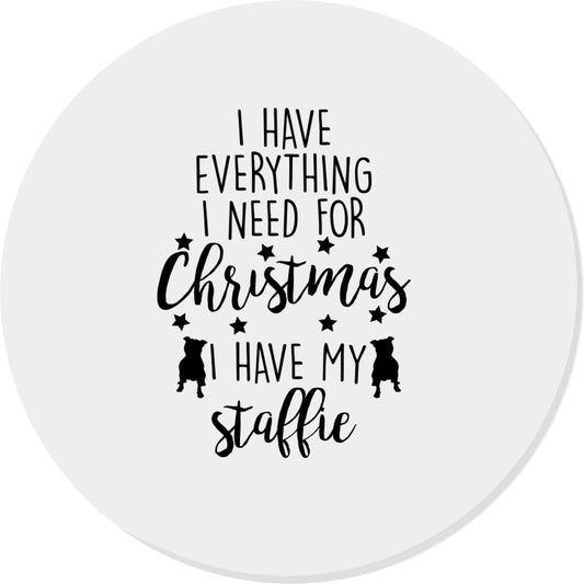 I have everything I need for Christmas I have my staffie | Magnet