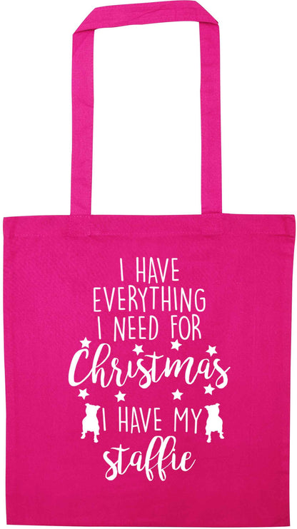 I have everything I need for Christmas I have my staffie pink tote bag