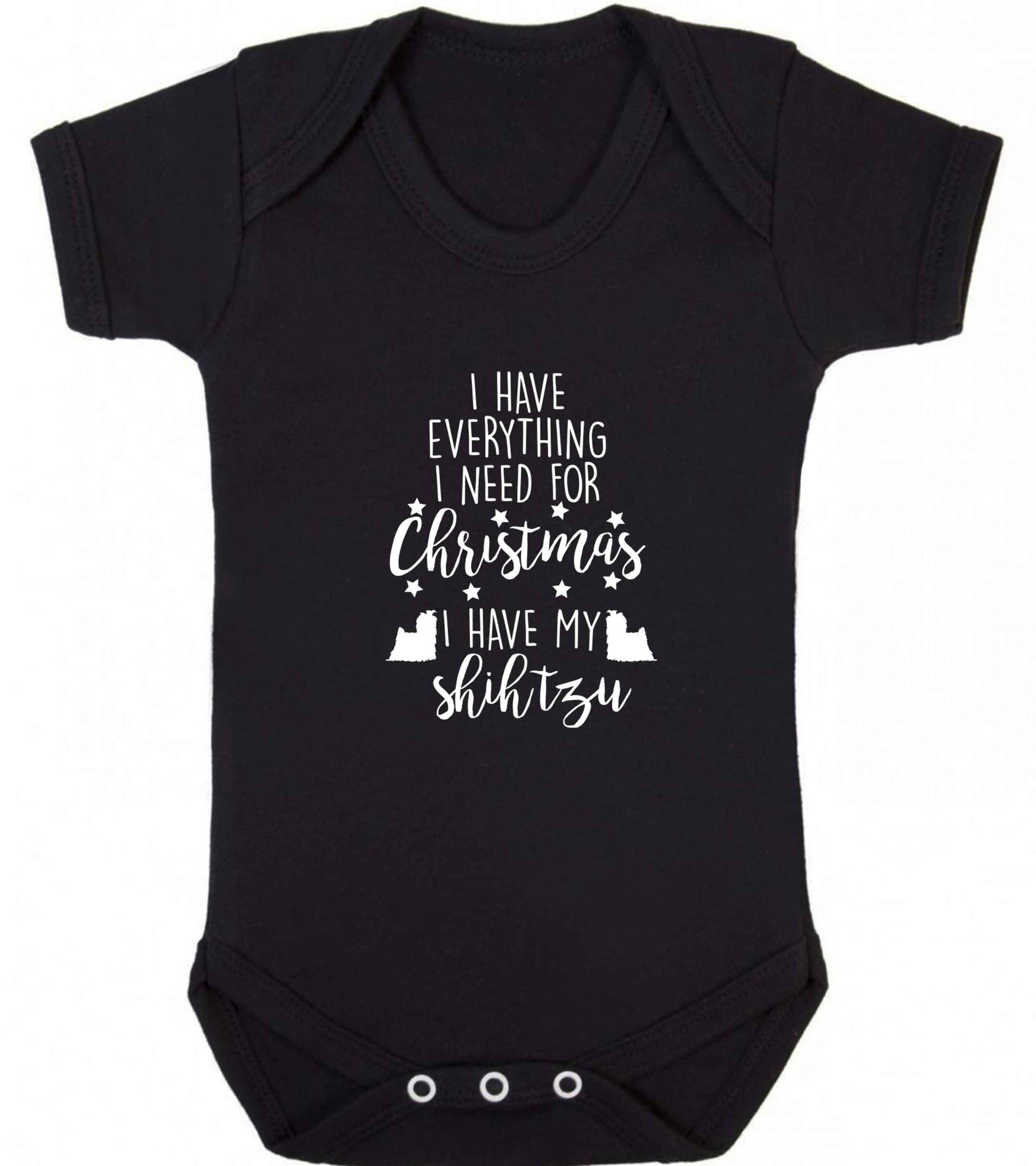 I have everything I need for Christmas I have my shih tzu baby vest black 18-24 months