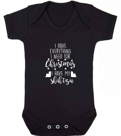 I have everything I need for Christmas I have my shih tzu baby vest black 18-24 months