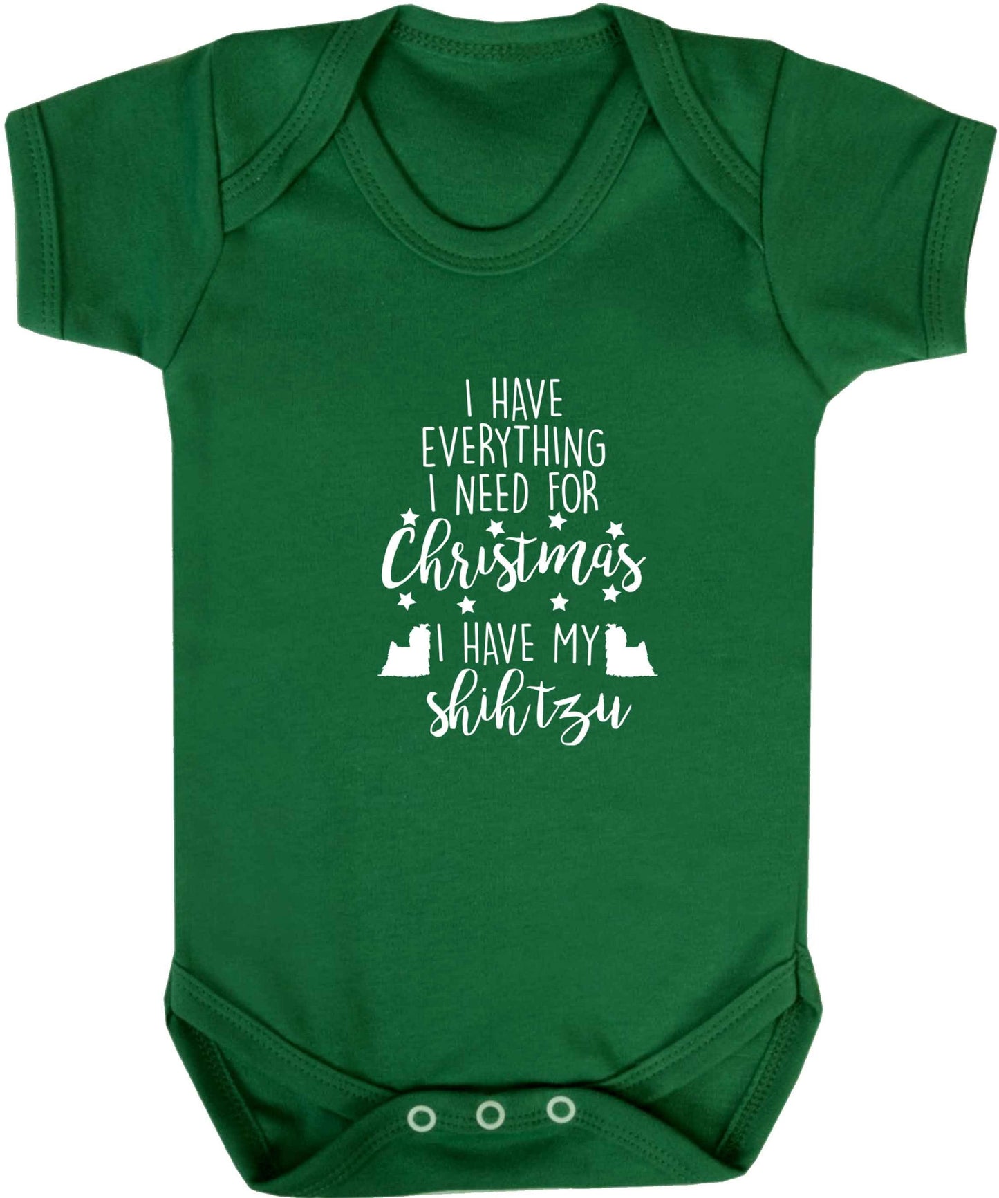 I have everything I need for Christmas I have my shih tzu baby vest green 18-24 months