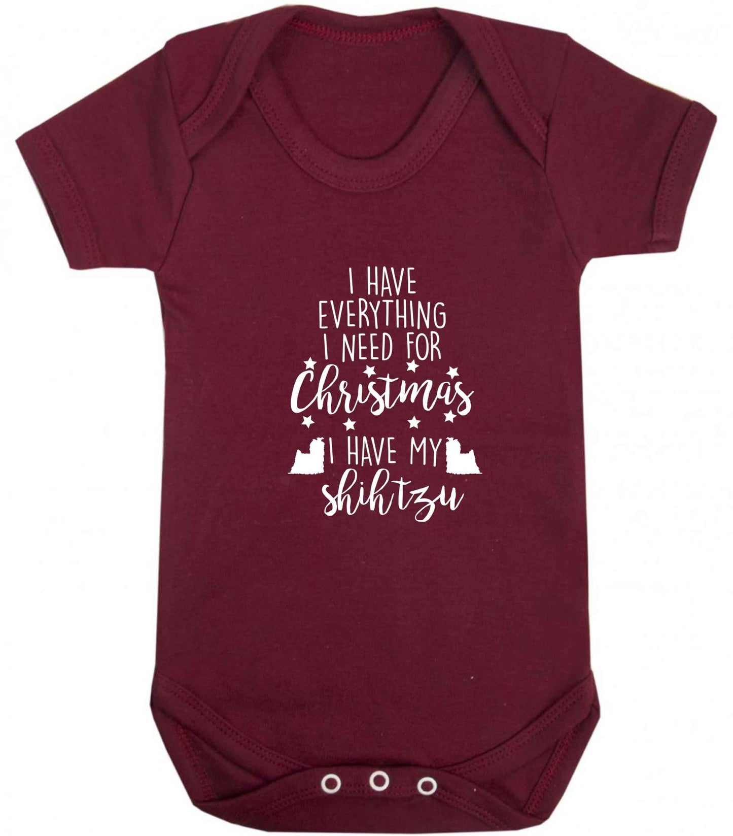 I have everything I need for Christmas I have my shih tzu baby vest maroon 18-24 months