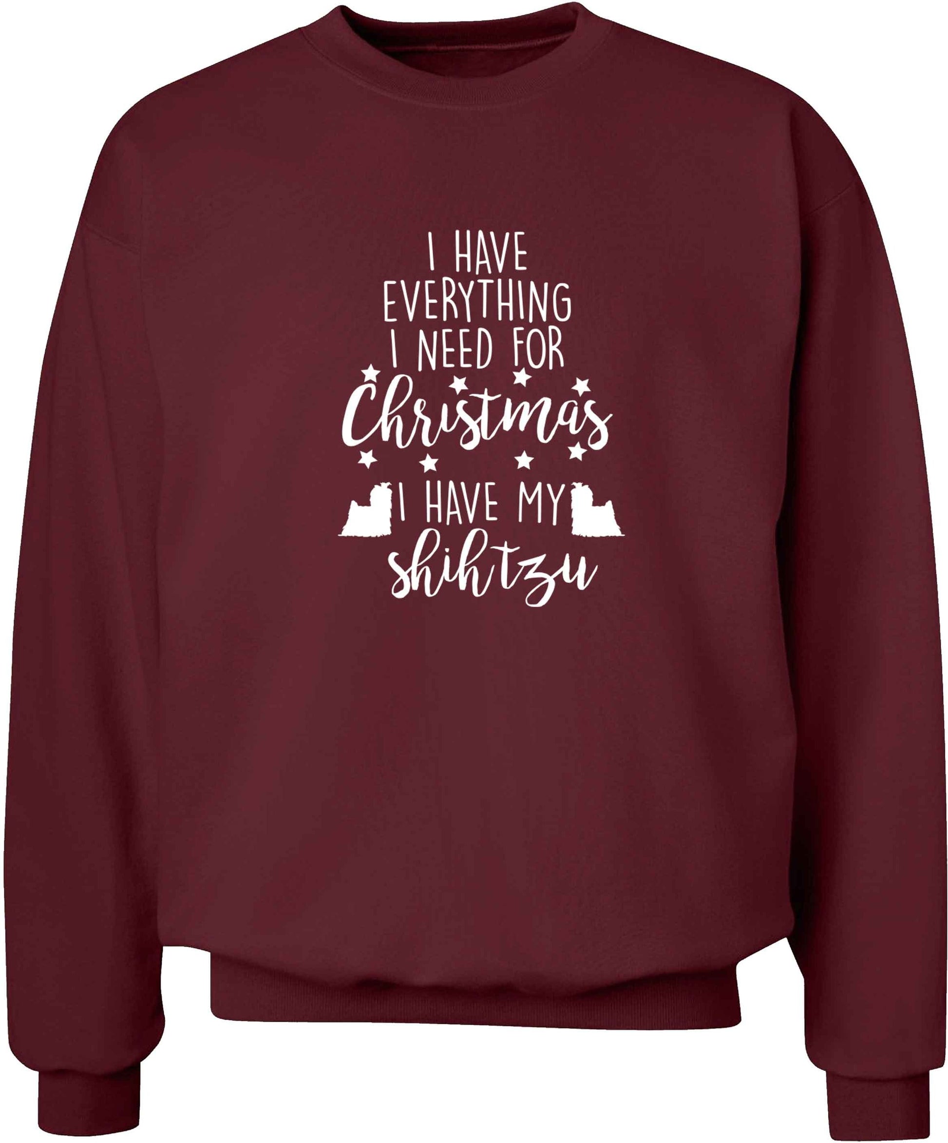 I have everything I need for Christmas I have my shih tzu adult's unisex maroon sweater 2XL