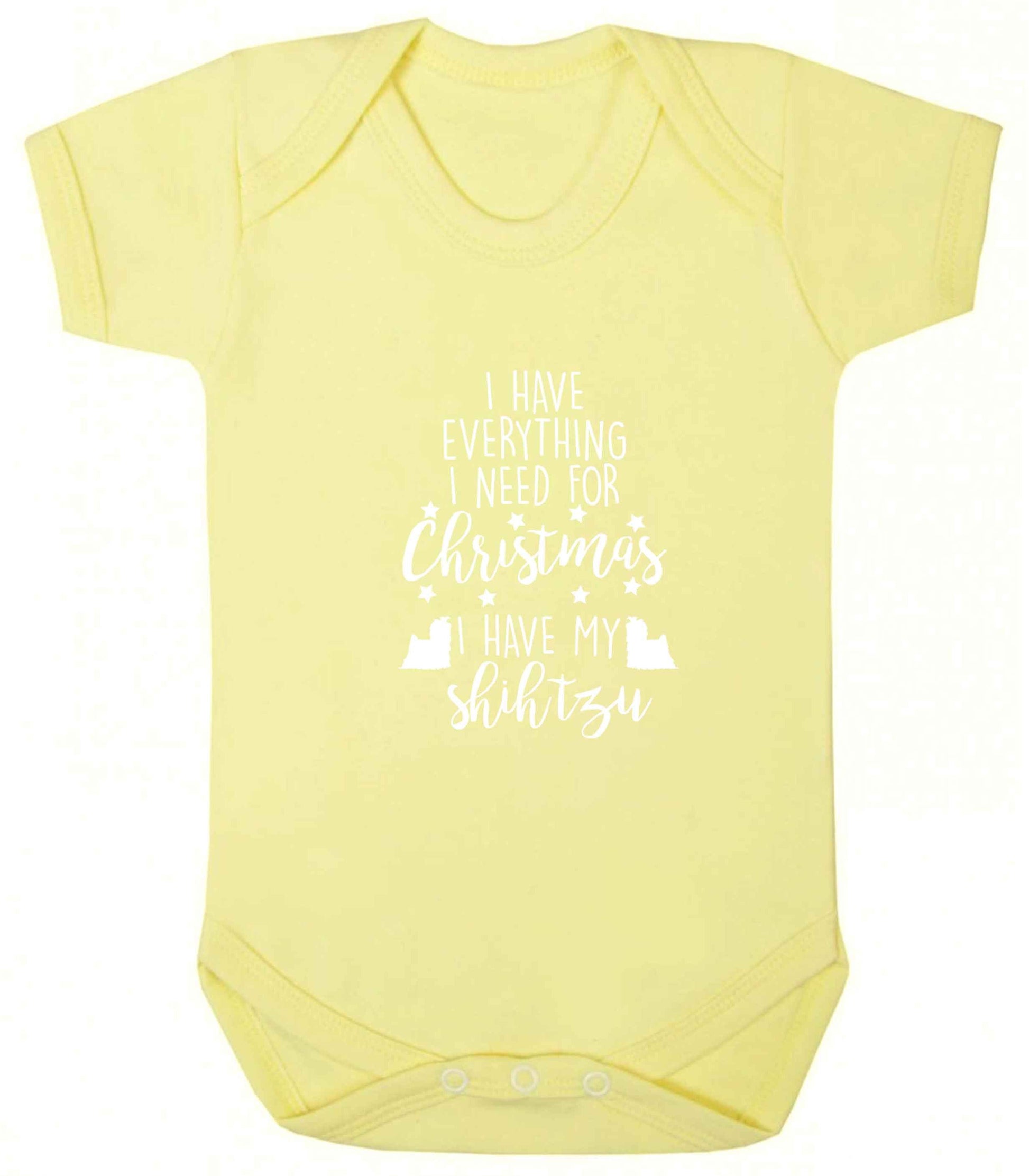 I have everything I need for Christmas I have my shih tzu baby vest pale yellow 18-24 months