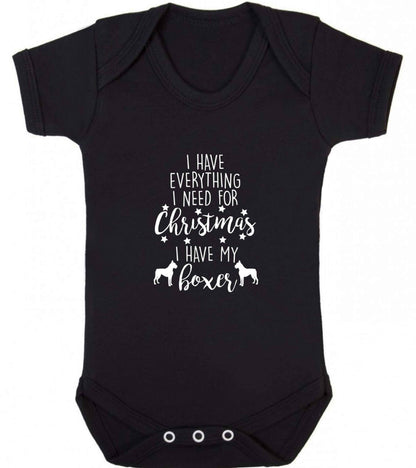 I have everything I need for Christmas I have my boxer baby vest black 18-24 months