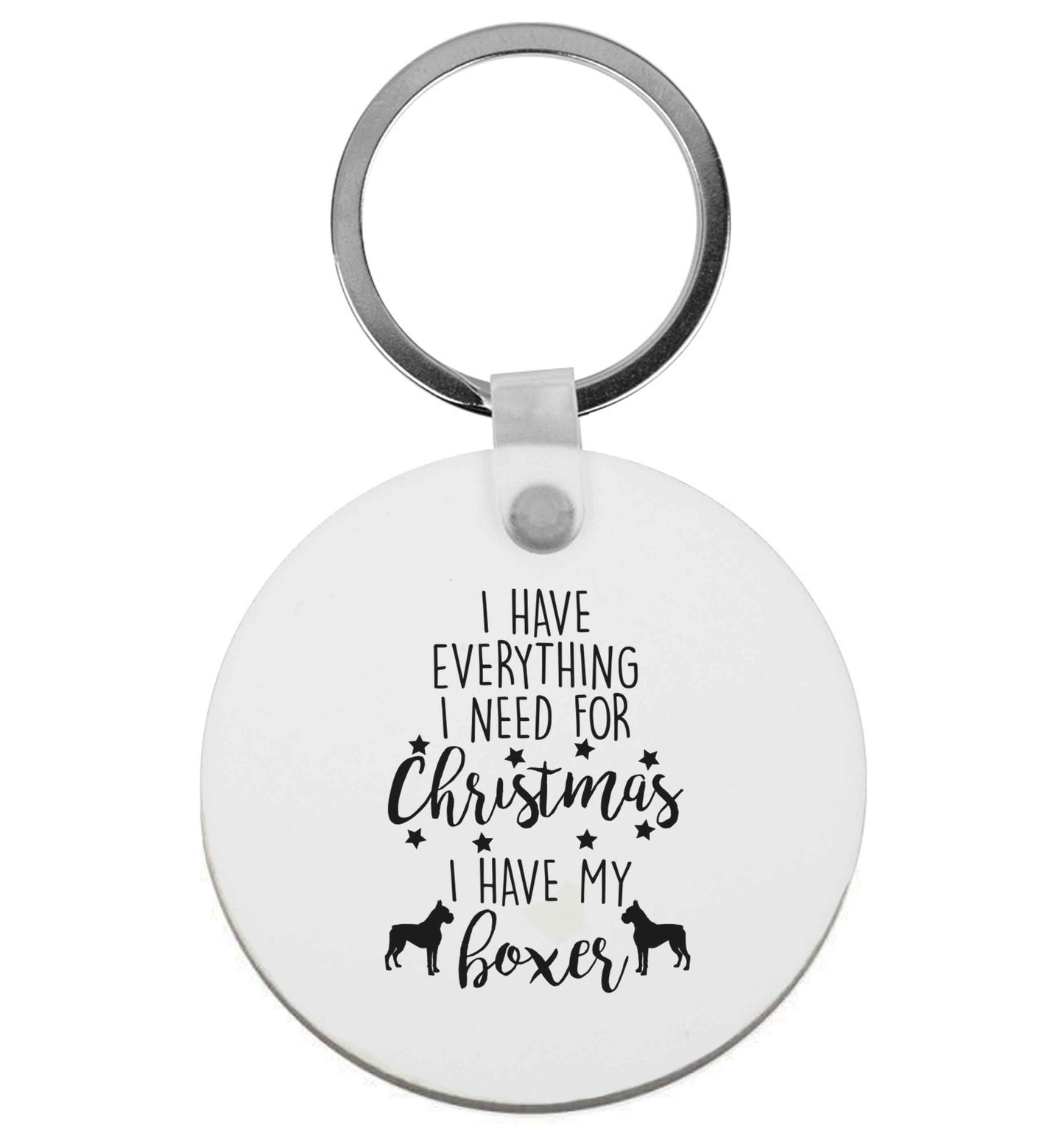 I have everything I need for Christmas I have my boxer | Keyring