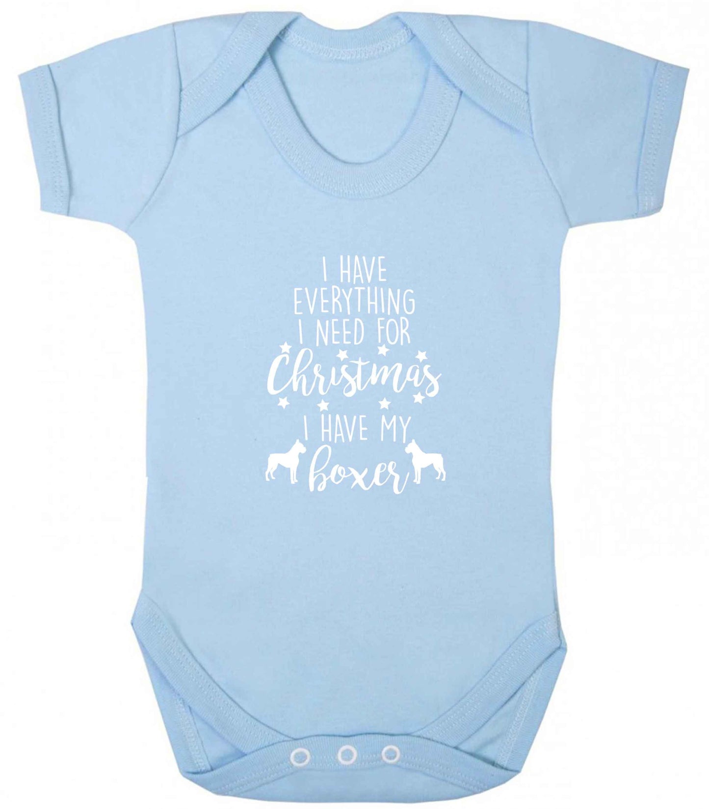 I have everything I need for Christmas I have my boxer baby vest pale blue 18-24 months