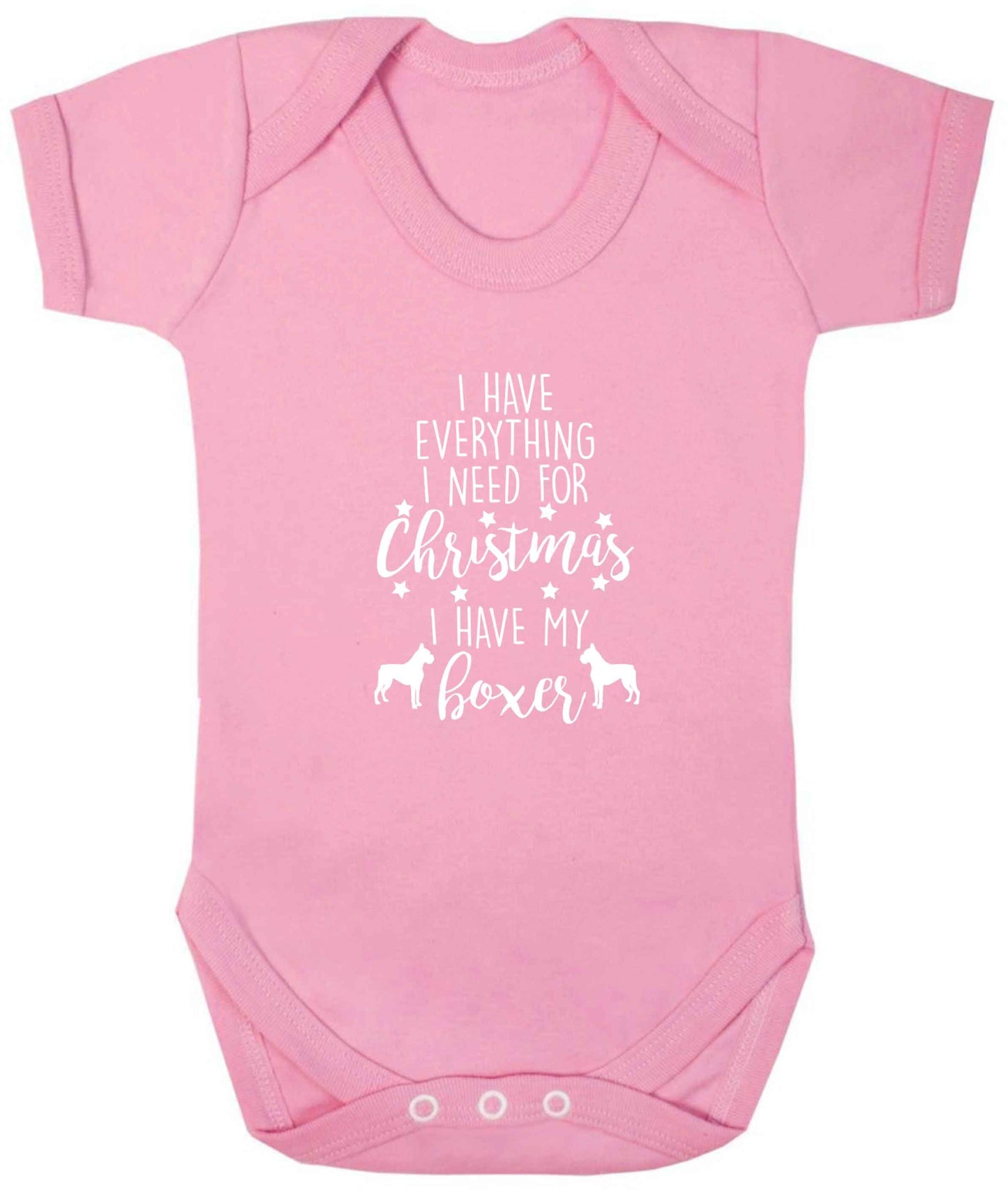 I have everything I need for Christmas I have my boxer baby vest pale pink 18-24 months