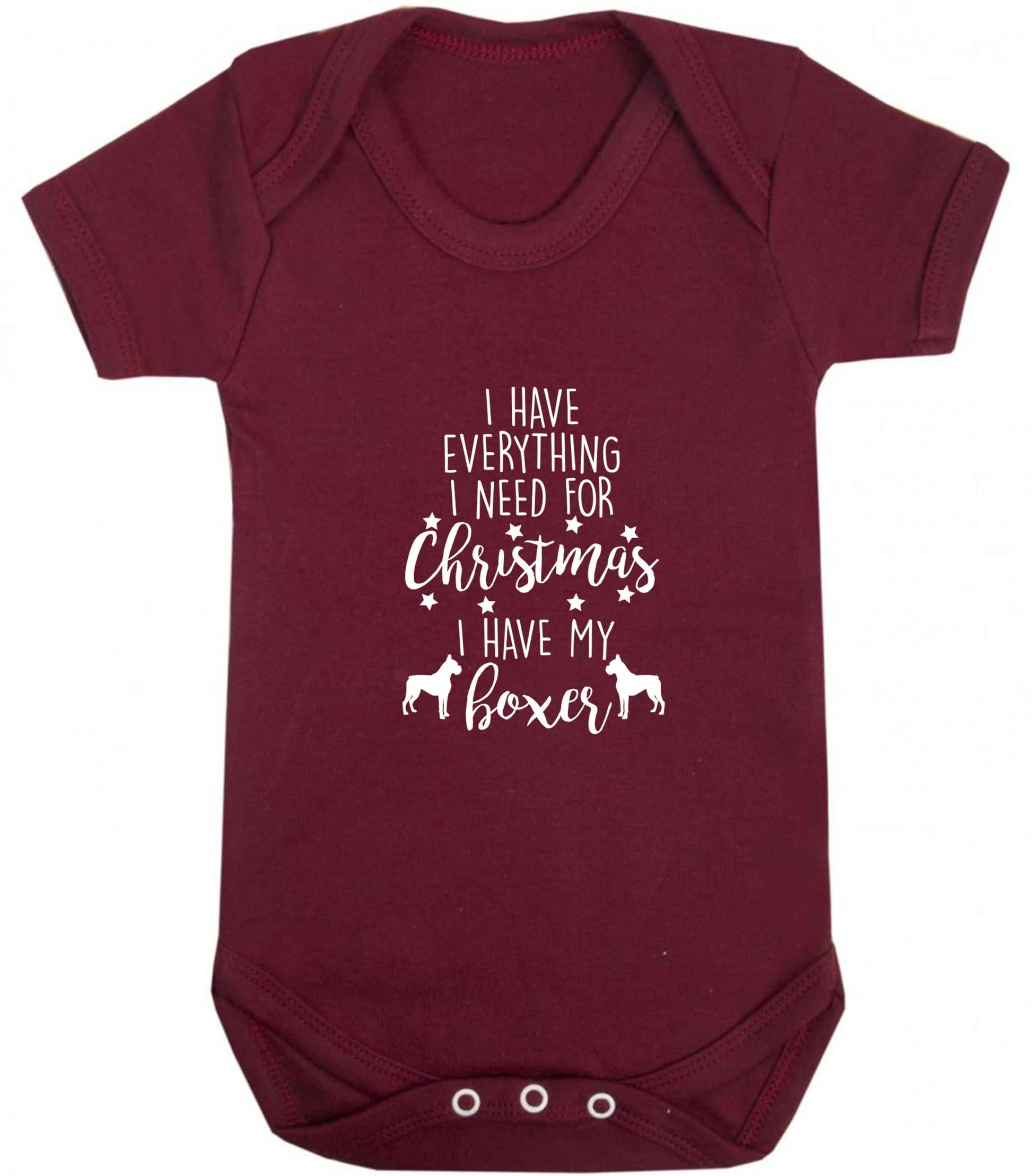 I have everything I need for Christmas I have my boxer baby vest maroon 18-24 months