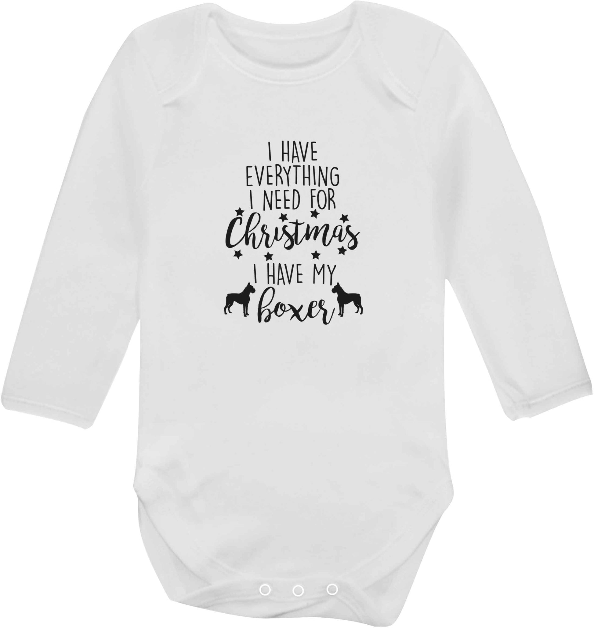 I have everything I need for Christmas I have my boxer baby vest long sleeved white 6-12 months