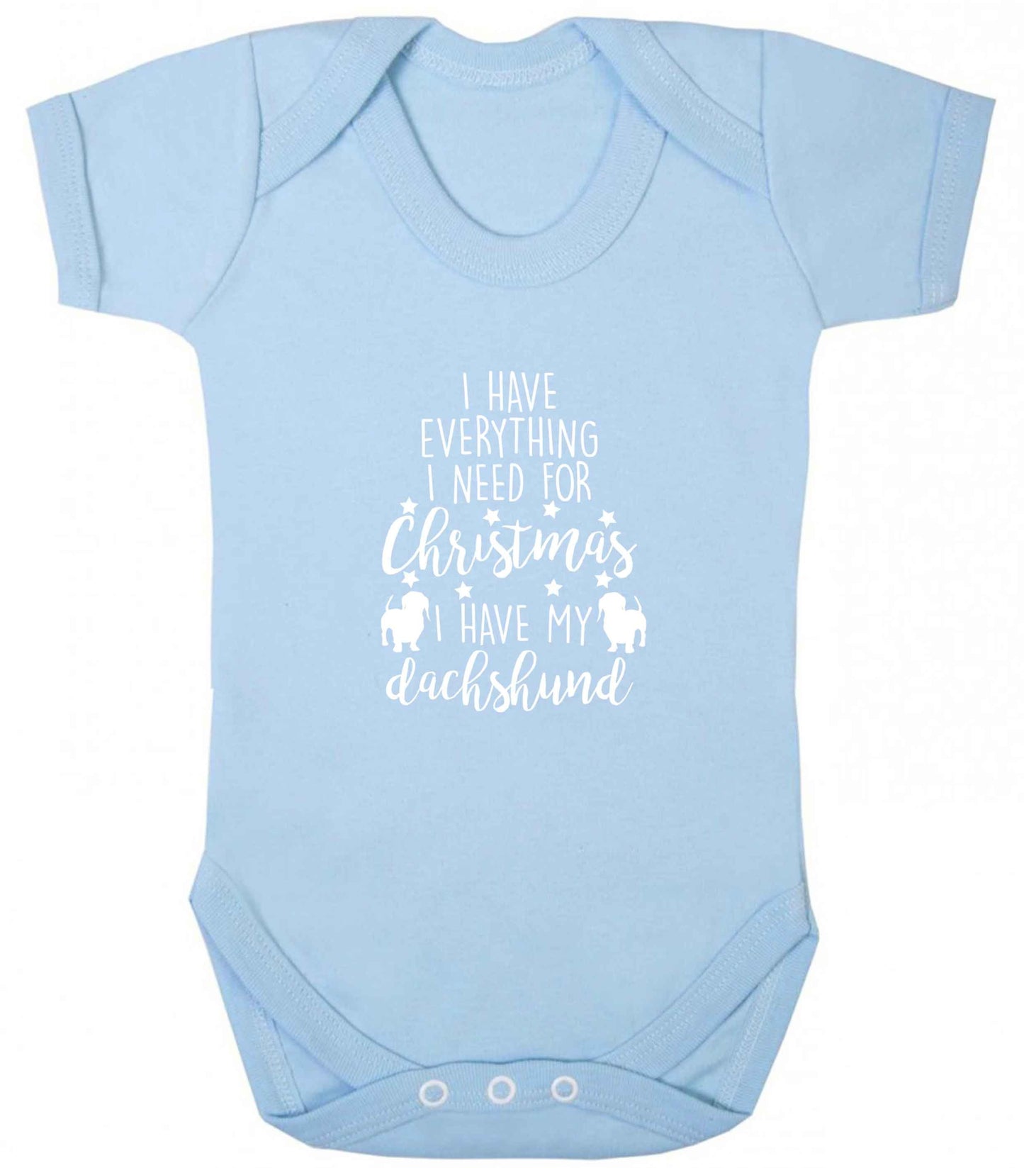 I have everything I need for Christmas I have my dachshund baby vest pale blue 18-24 months