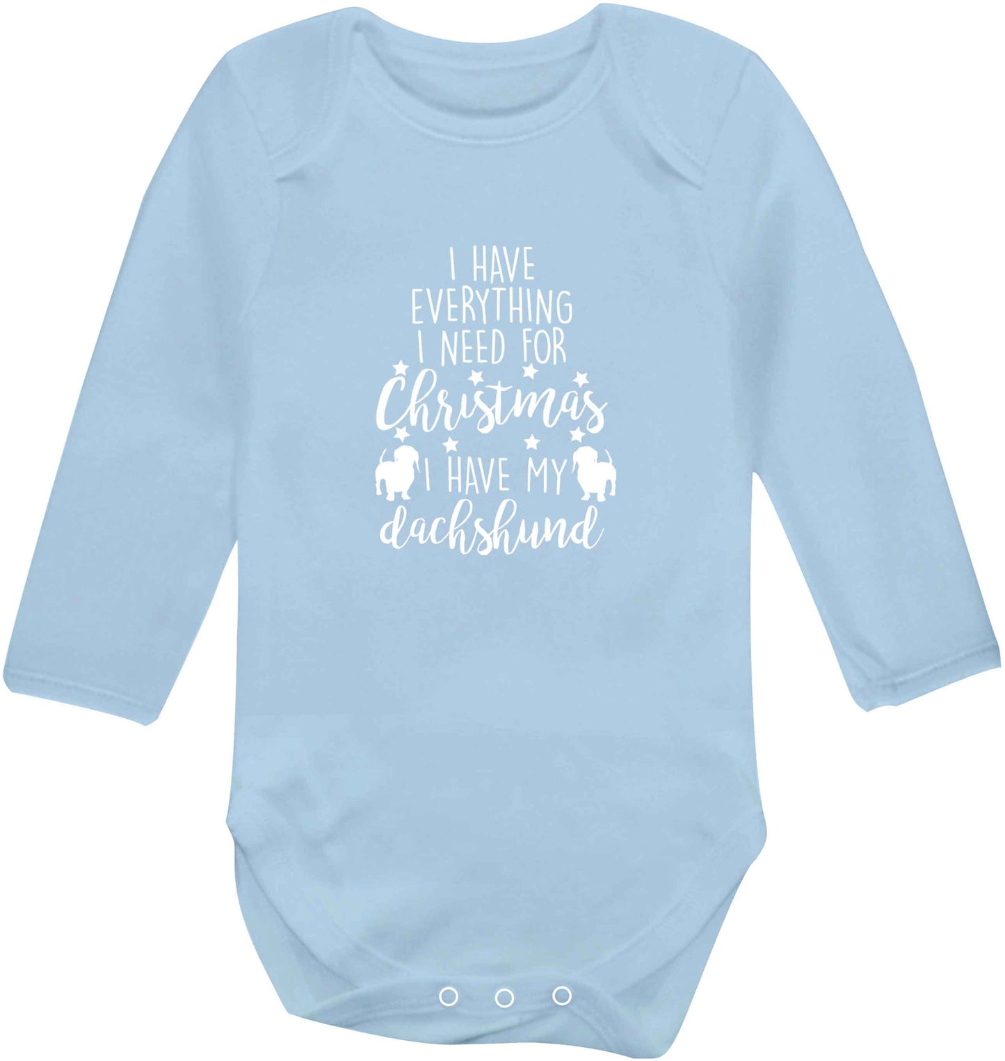 I have everything I need for Christmas I have my dachshund baby vest long sleeved pale blue 6-12 months