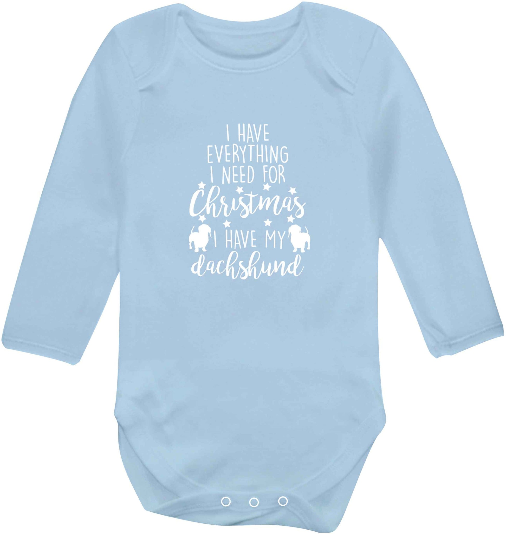 I have everything I need for Christmas I have my dachshund baby vest long sleeved pale blue 6-12 months