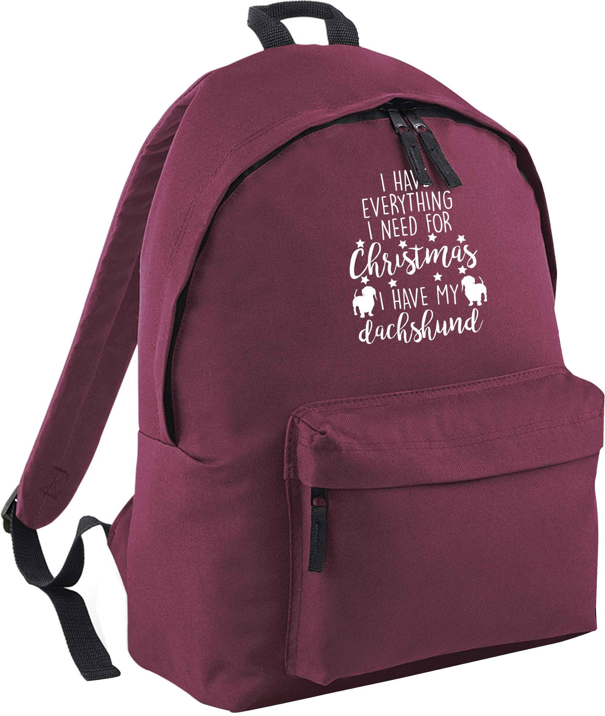 I have everything I need for Christmas I have my dachshund maroon adults backpack