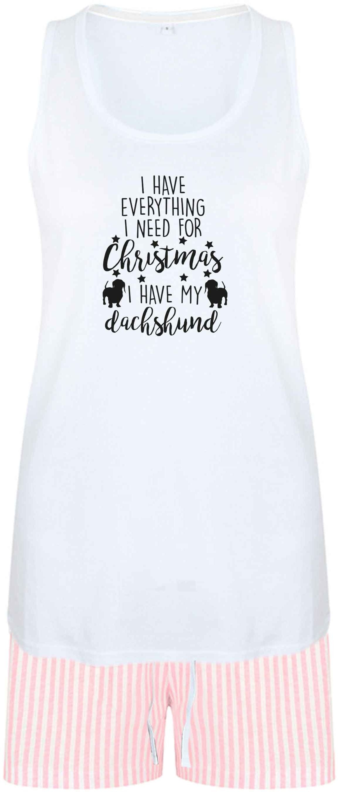 I have everything I need for Christmas I have my dachshund size XL women's pyjama shorts set in pink 