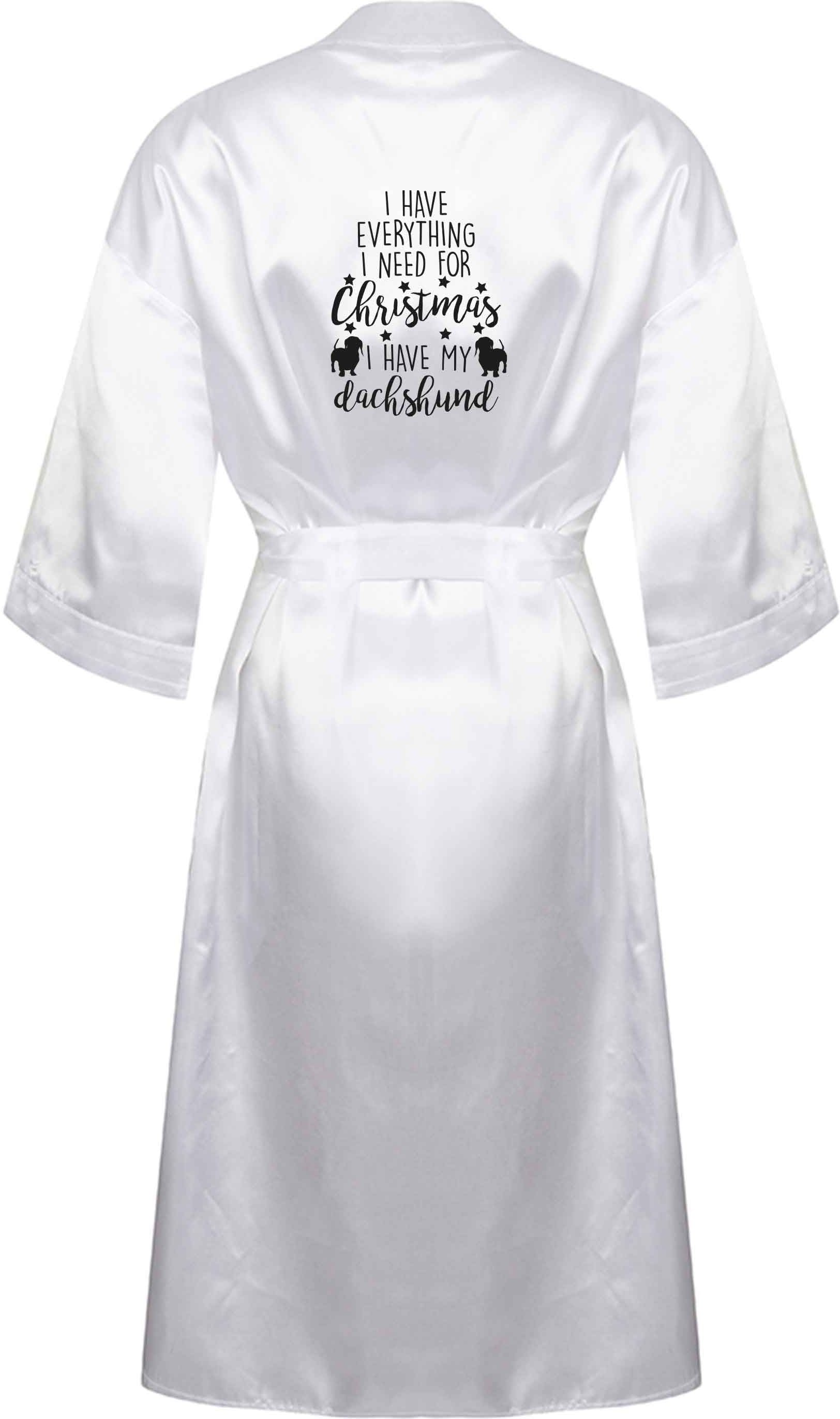 I have everything I need for Christmas I have my dachshund XL/XXL white ladies dressing gown size 16/18