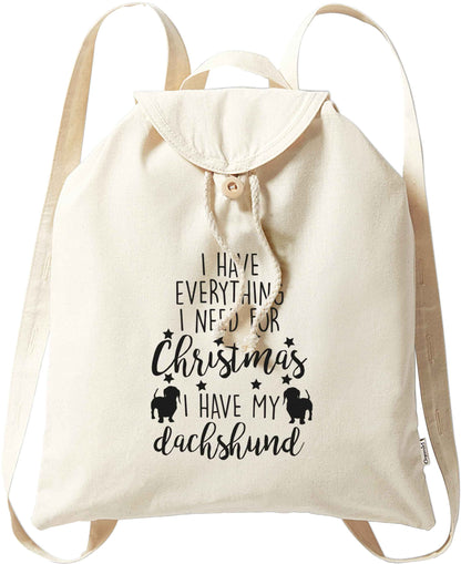I have everything I need for Christmas I have my dachshund organic cotton backpack tote with wooden buttons in natural
