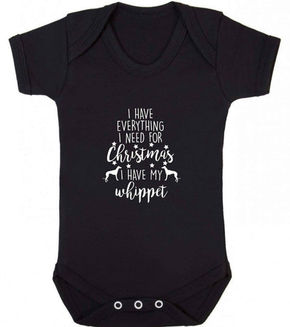 I have everything I need for Christmas I have my whippet baby vest black 18-24 months