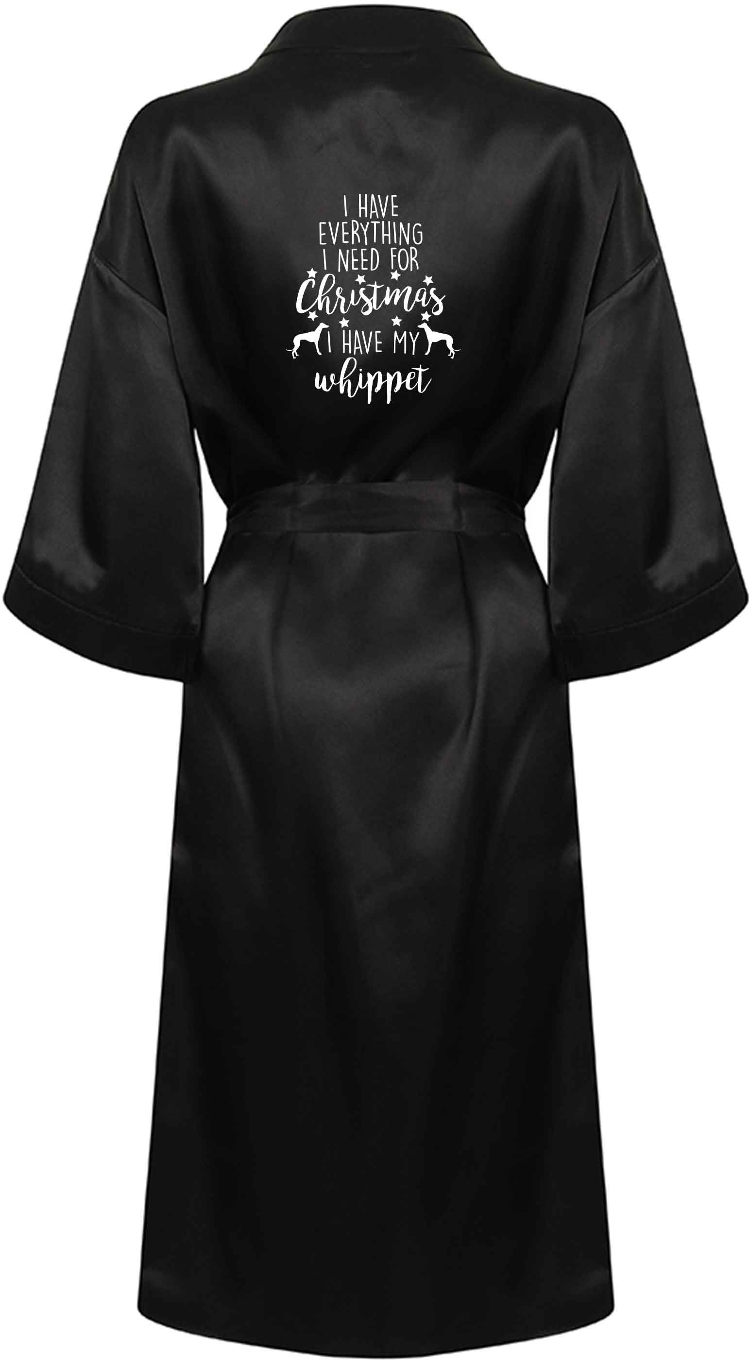 I have everything I need for Christmas I have my whippet XL/XXL black ladies dressing gown size 16/18