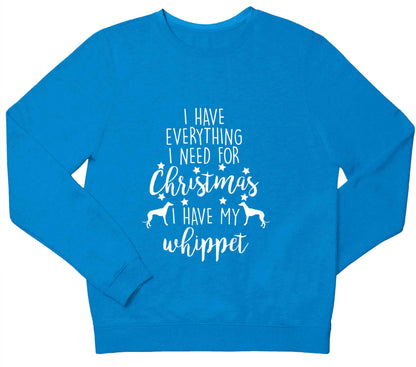 I have everything I need for Christmas I have my whippet children's blue sweater 12-13 Years