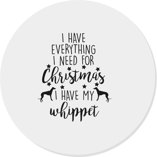 I have everything I need for Christmas I have my whippet | Magnet
