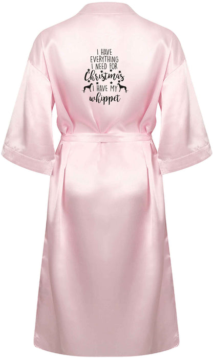 I have everything I need for Christmas I have my whippet XL/XXL pink ladies dressing gown size 16/18