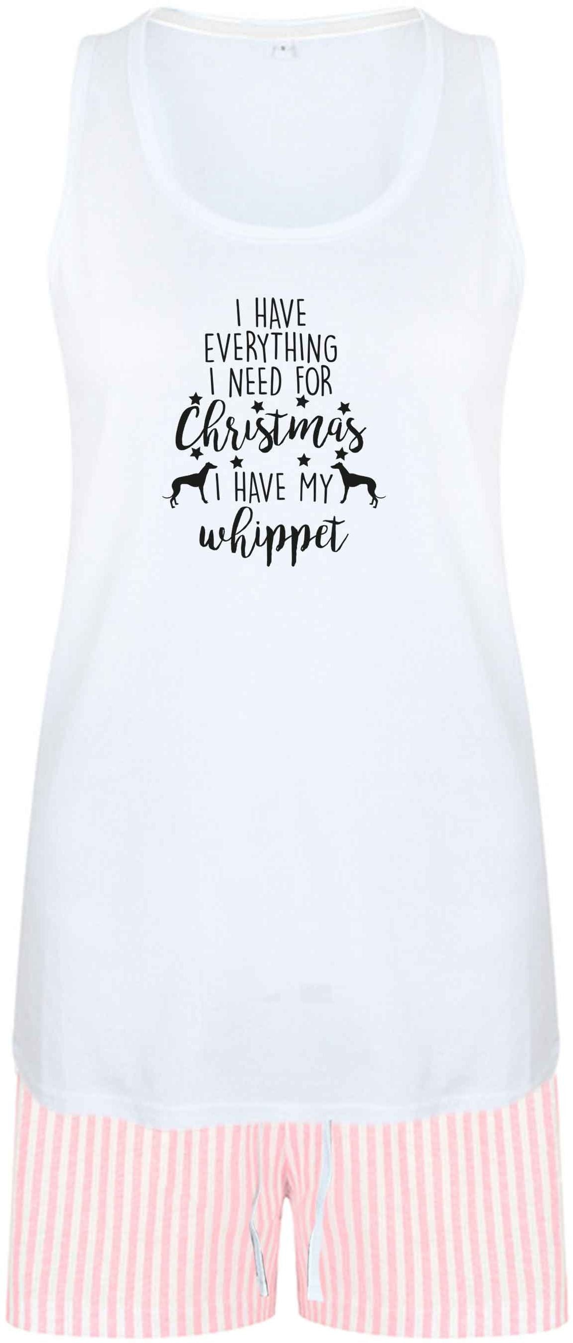I have everything I need for Christmas I have my whippet size XL women's pyjama shorts set in pink 