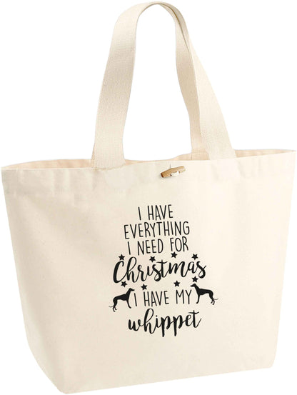 I have everything I need for Christmas I have my whippet organic cotton premium tote bag with wooden toggle in natural