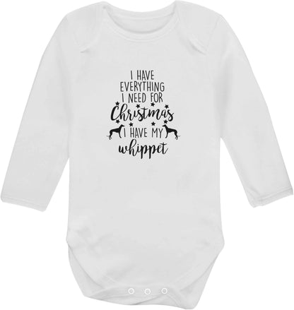 I have everything I need for Christmas I have my whippet baby vest long sleeved white 6-12 months