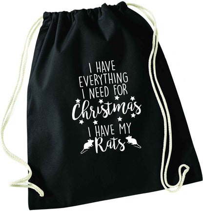 I have everything I need for Christmas I have my rats black drawstring bag