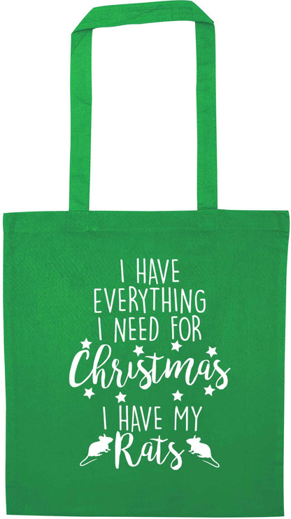 I have everything I need for Christmas I have my rats green tote bag