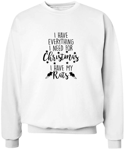 I have everything I need for Christmas I have my rats adult's unisex white sweater 2XL