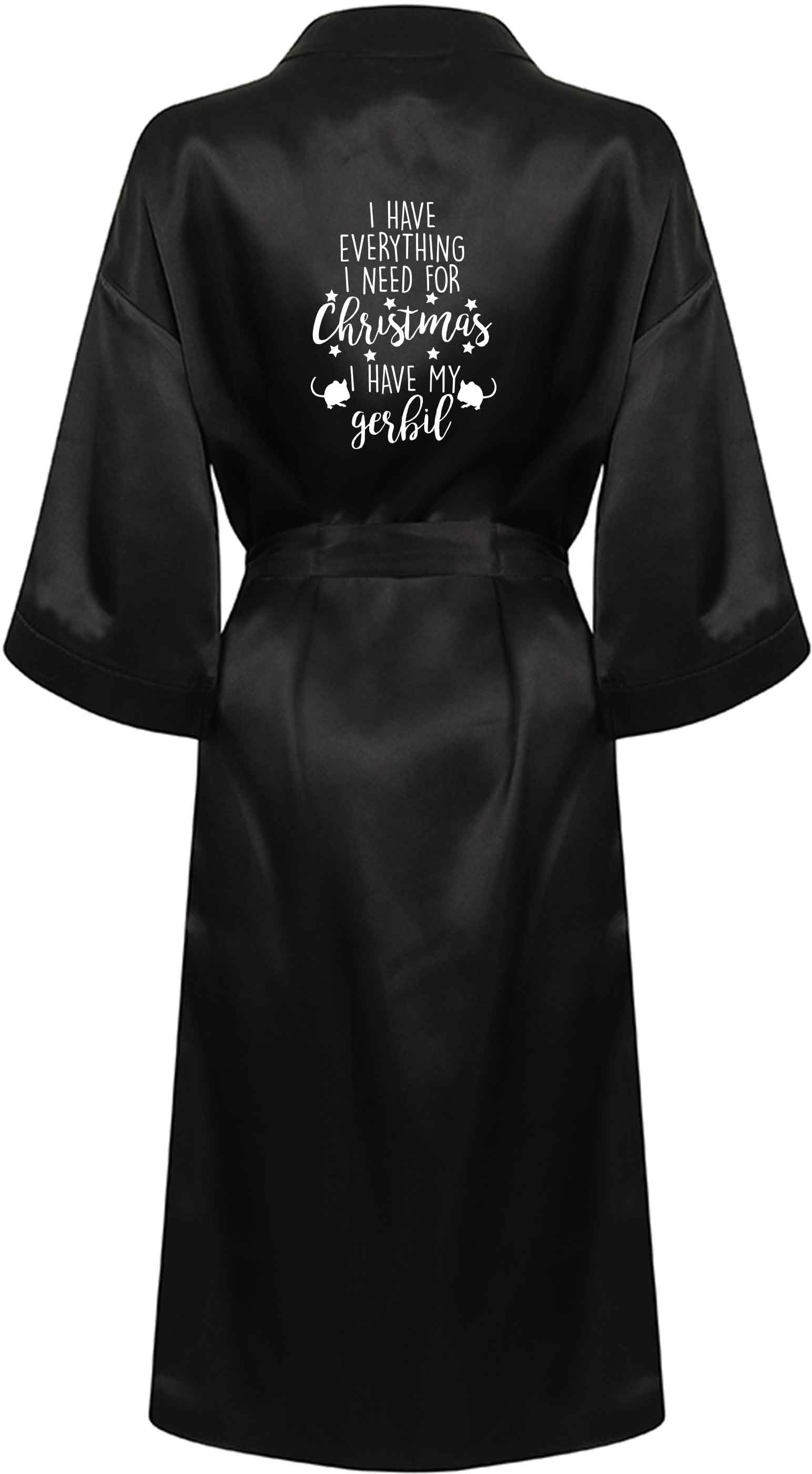 I have everything I need for Christmas I have my gerbil XL/XXL black ladies dressing gown size 16/18