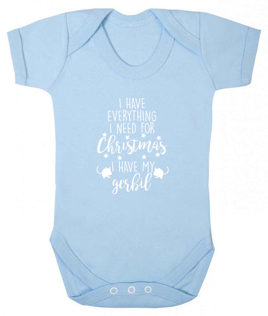 I have everything I need for Christmas I have my gerbil baby vest pale blue 18-24 months