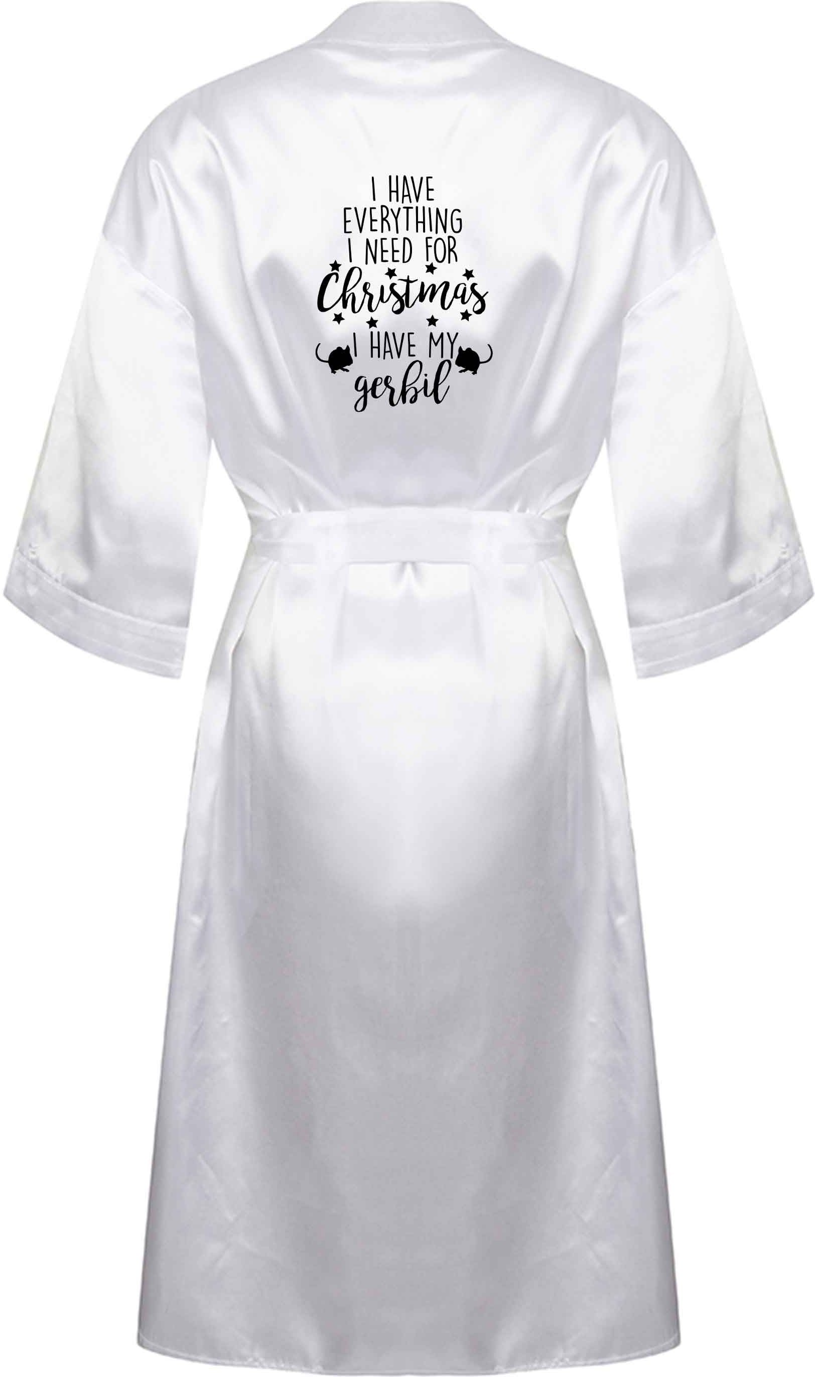 I have everything I need for Christmas I have my gerbil XL/XXL white ladies dressing gown size 16/18