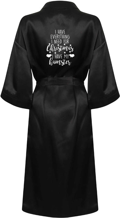 I have everything I need for Christmas I have my hamster XL/XXL black ladies dressing gown size 16/18