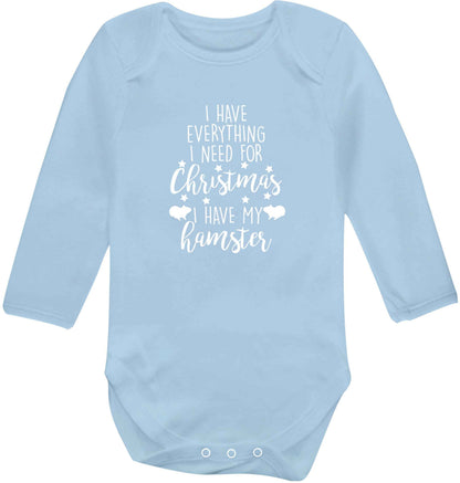 I have everything I need for Christmas I have my hamster baby vest long sleeved pale blue 6-12 months